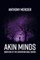 Akin Minds
