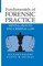 Fundamentals of Forensic Practice
