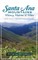Santa Ana Mountains History, Habitat & Hikes