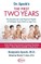Dr. Spock's the First Two Years
