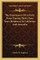 The Experiences of a Forty Niner During Thirty Four Years Residence in California and Australia