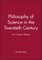 Philosophy of Science in the Twentieth Century