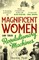 Magnificent Women and Their Revolutionary Machines
