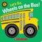 Let's Go, Wheels on the Bus! (Spin Me!)