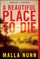 A Beautiful Place to Die