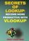 Secrets of Lookup