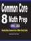 Common Core 8 Math Prep 2019 - 2020