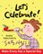 Let's Celebrate!