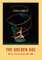 The Golden Age - Ballet in Soviet Russia 1917-1991