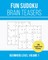 Fun Sudoku Brain Teasers