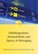 Multilingualism, (Im)Mobilities and Spaces of Belonging