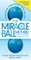 The Miracle Ball Method, Revised Edition
