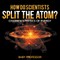 How Do Scientists Split the Atom? Children's Physics of Energy