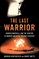 The Last Warrior