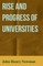 Rise and Progress of Universities