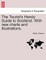 The Tourist's Handy Guide to Scotland. with New Charts and Illustrations.