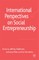 International Perspectives on Social Entrepreneurship
