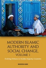 Modern Islamic Authority and Social Change, Volume 1 Modern Islamic Authority and Social Change, Volume 1