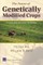 The Future of Genetically Modified Crops
