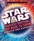 Star Wars: Absolutely Everything You Need to Know, Updated and Expanded