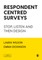 Respondent Centred Surveys