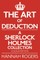 The Art of Deduction - A Sherlock Holmes Collection - Colour Edition