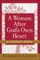 A Woman After God's Own Heart--A Devotional