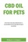 CBD Oil for Pets