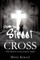 From the Street to the Cross