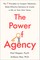 The Power of Agency