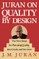Juran on Quality by Design