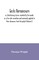 Gesta Romanorum, or, Entertaining stories invented by the monks as a fire-side recreation and commonly applied in their discourses from the pulpit (Volume I)