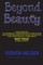 Beyond Beauty