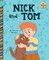 Nick and Tom