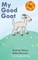 My Good Goat
