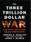 The Three Trillion Dollar War: The True Cost of the Iraq Conflict