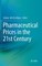 Pharmaceutical Prices in the 21st Century