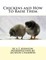 Chickens and How To Raise Them