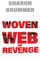 Woven Web of Revenge