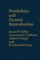 Psychology & Human Reproduction