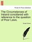 The Circumstances of Ireland Considered with Reference to the Question of Poor Laws.