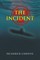 The Incident