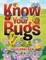 Know Your Bugs (A Coloring Book)