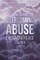 Overcoming Abuse Embracing Peace Vol I