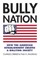 Bully Nation