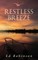 Restless Breeze