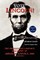 Vote Lincoln! the Presidential Campaign Biography of Abraham Lincoln, 1860; Restored and Annotated (Expanded Edition, Softcover)