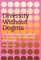 Diversity Without Dogma