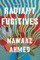 Radiant Fugitives