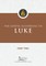 Gospel According to Luke, Part Two